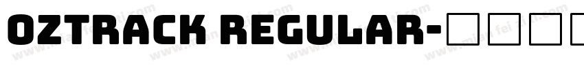 Oztrack Regular字体转换